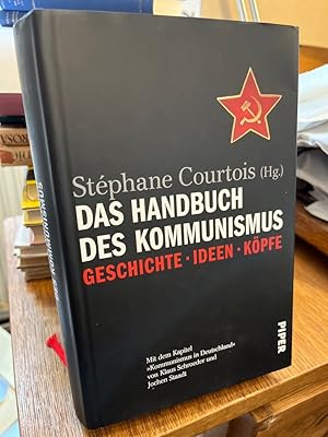 Das Handbuch des Kommunismus. Geschichte - Ideen - Köpfe. Mit dem Kapitel "Kommunismus in Deutsch...