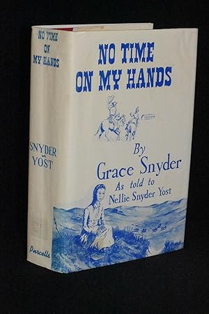 Seller image for No Time on My Hands for sale by Books by White/Walnut Valley Books