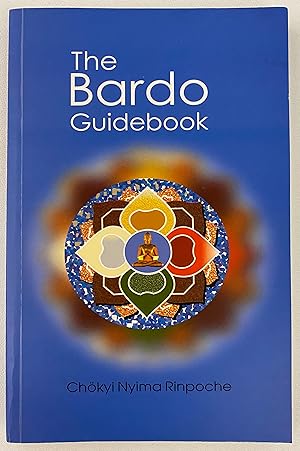 Image du vendeur pour The Bardo Guidebook mis en vente par Gordon Kauffman, Bookseller, LLC