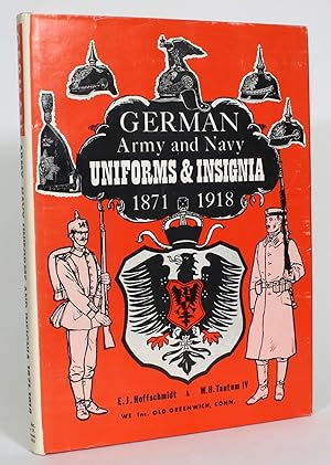 Immagine del venditore per German Army, Navy, Uniforms and Insignia, 1871-1918 venduto da Minotavros Books,    ABAC    ILAB