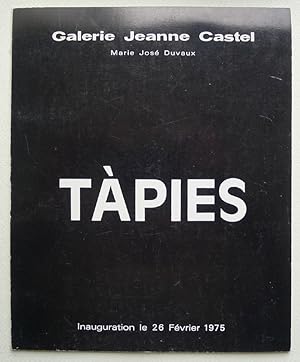 Tàpies. Galerie Jeanne Castel, 26 Février Paris 1975.