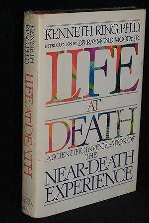 Imagen del vendedor de Life at Death: A Scientific Investigation of the Near-Death Experience a la venta por Books by White/Walnut Valley Books