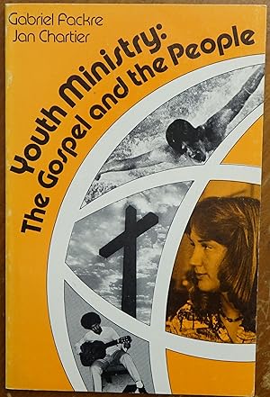 Seller image for Youth Ministry: The Gospel and the People for sale by Faith In Print