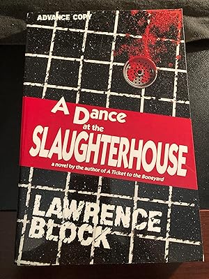 A Dance at the Slaughterhouse ("Matthew Scudder" Mysteries) Series #9), Advance Reading Copy, Unc...