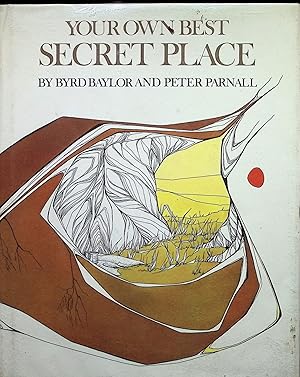 Seller image for Your Own Best Secret Place (Signed) for sale by Liberty Book Store ABAA FABA IOBA