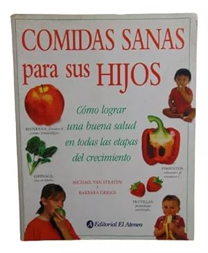 Comidas Sanas Para Sus Hijos (Spanish Edition)