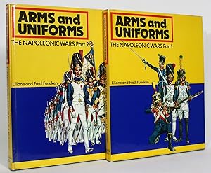 Arms and Uniforms: The Napoleonic Wars [2 vols]