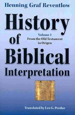 Seller image for History of Biblical Interpretation : From the Old Testament to Origen for sale by GreatBookPricesUK