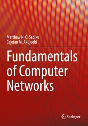 Imagen del vendedor de Fundamentals of Computer Networks a la venta por GreatBookPricesUK