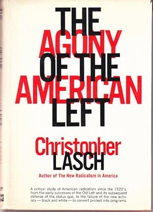 Seller image for The Agony of the American Left [1st Edition] for sale by Monroe Bridge Books, MABA Member