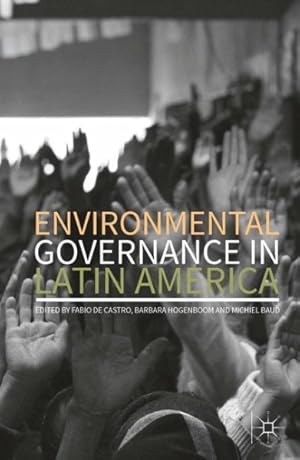 Bild des Verkufers fr Environmental Governance in Latin America zum Verkauf von GreatBookPricesUK
