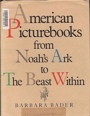 Image du vendeur pour American Picturebooks from Noah's Ark to the Beast Within mis en vente par Jonathan Grobe Books