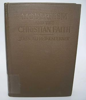 Seller image for Modernism and the Christian Faith for sale by Easy Chair Books