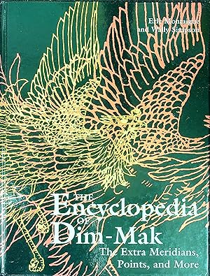 Seller image for The Encyclopedia of Dim-Mak: The Extra Meridians, Points, and More for sale by Wonder Book