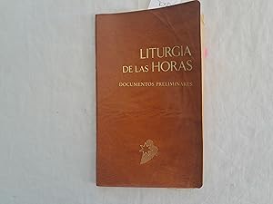 Seller image for Liturgia de las Horas segn el Rito Romano. Documentos preliminares. Oficio divino instaurado por mandato de Coniclio Vaticano II y aprobado por el papa Pablo VI. Edicin tpica aprobada por los episcopados de Colombia, Mxico, Repblica Argentina y Repblica Dominicana, y confirmada por la Sagrada Congregacin para los Sacramentos y el Culto divino. for sale by Librera "Franz Kafka" Mxico.