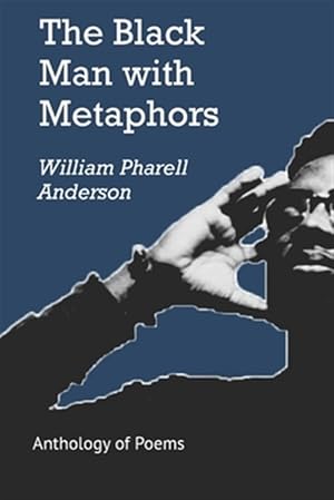 Seller image for The Black Man with Metaphors: An Anthology of Poems for sale by GreatBookPricesUK