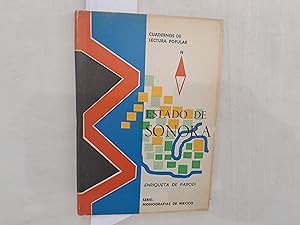 Seller image for Estado de Sonora. Serie: Monografas de Mxico. Cuadernos de Lectura Popular Nmero 216. for sale by Librera "Franz Kafka" Mxico.