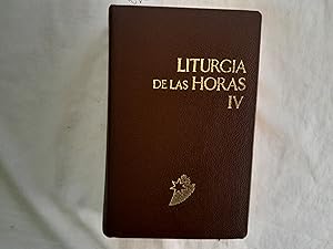 Seller image for Liturgia de las Horas segn el Rito Romano.Tomo IV. Tiempor ordinario. Semanas XVIII-XXXIV. Oficio divino instaurado por mandato de Coniclio Vaticano II y aprobado por el papa Pablo VI. Edicin tpica aprobada por los episcopados de Colombia, Mxico, Repblica Argentina y Repblica Dominicana, y confirmada por la Sagrada Congregacin para los Sacramentos y el Culto divino. for sale by Librera "Franz Kafka" Mxico.