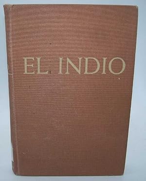 Imagen del vendedor de El Indio: Novela Mexicana a la venta por Easy Chair Books