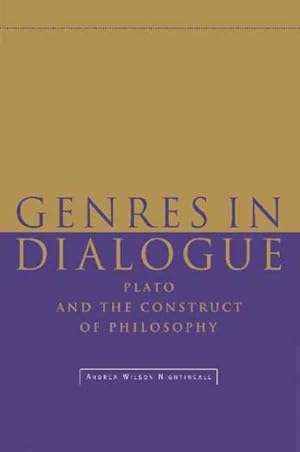 Seller image for Genres in Dialogue : Plato and the Construct of Philosophy for sale by GreatBookPricesUK
