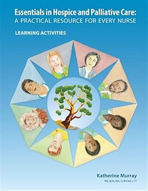 Bild des Verkufers fr Essentials in Hospice and Palliative Care: A Practical Resource for Every Nurse. Learning Activities zum Verkauf von GreatBookPricesUK