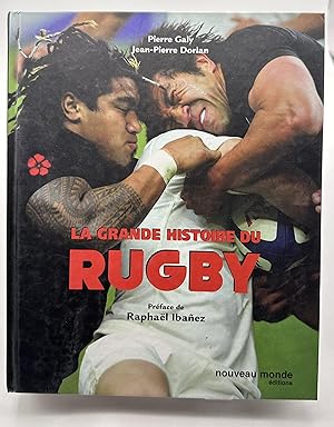 Seller image for La grande histoire du rugby: Prface de Raphal Ibanez for sale by Lioudalivre