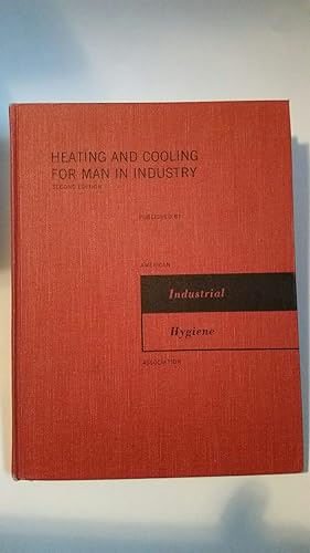 Seller image for Heating and Cooling for Man in Industry. Second Edition for sale by Bargain Treasures