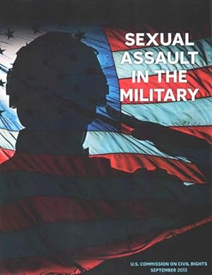Imagen del vendedor de Sexual Assault in the Military a la venta por GreatBookPricesUK
