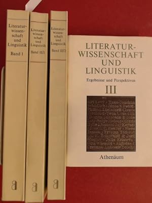Literaturwissenschaft und Linguistik (vollständig in 3 Bänden in 4). Ergebnisse und Perspektiven....
