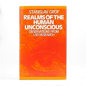 Seller image for Realms of the Human Unconscious : Observations from LSD Research for sale by Dividing Line Books