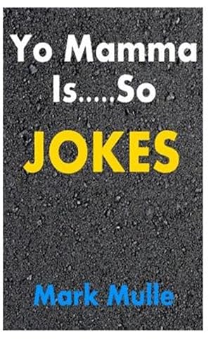 Image du vendeur pour Yo Mamma Jokes mis en vente par GreatBookPricesUK