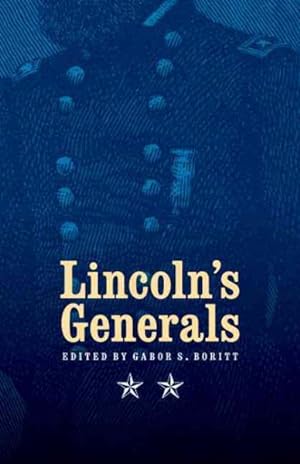 Image du vendeur pour Lincoln's Generals mis en vente par GreatBookPricesUK