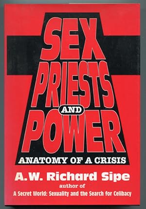 Immagine del venditore per Sex, Priests, and Power: Anatomy of a Crisis venduto da Book Happy Booksellers