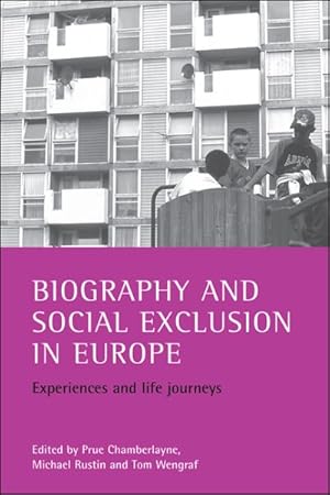 Seller image for Biography and Social Exclusion in Europe : Experiences and Life Journeys for sale by GreatBookPricesUK
