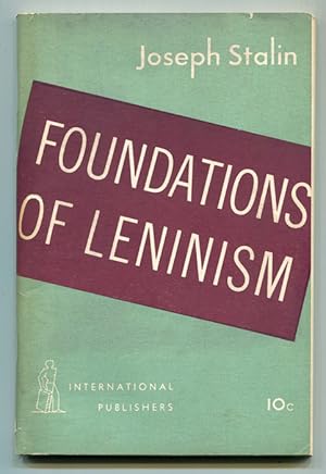 Seller image for Foundations of Leninism for sale by Book Happy Booksellers