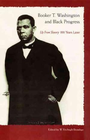 Bild des Verkufers fr Booker T. Washington And Black Progress zum Verkauf von GreatBookPricesUK