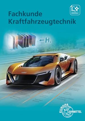 Fachkunde Kraftfahrzeugtechnik: Buch + digitale Ergänzungen