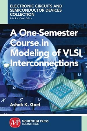Seller image for Modeling of VSLI Interconnections One-Semester Course for sale by GreatBookPrices