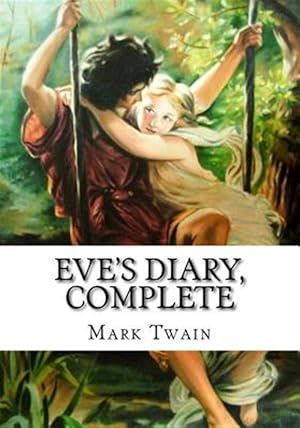 Seller image for Eve's Diary, Complete for sale by GreatBookPrices