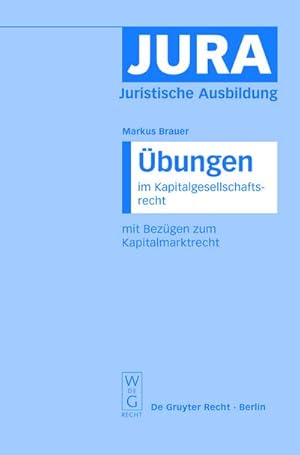 Seller image for bungen im Kapitalgesellschaftsrecht mit Bezgen zum Kapitalmarktrecht for sale by BuchWeltWeit Ludwig Meier e.K.