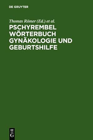 Bild des Verkufers fr Pschyrembel Wrterbuch Gynkologie und Geburtshilfe zum Verkauf von BuchWeltWeit Ludwig Meier e.K.