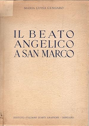 Imagen del vendedor de IL Beato Angelico a San Marco a la venta por Jonathan Grobe Books