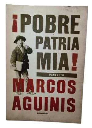 Pobre patria mia! (Spanish Edition)