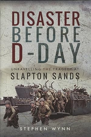 Disaster Before D-Day: Unravelling the Tragedy at Slapton Sands