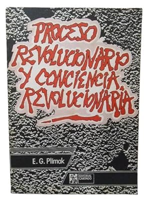 Proceso Revolucionario Y Conciencia Revolucionaria