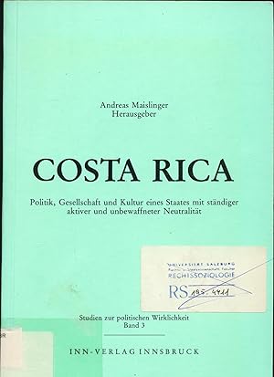 Bild des Verkufers fr Costa Rica Politik, Gesellschaft und Kultur eines Staates mit stndiger aktiver und unbewaffneter Neutralitt zum Verkauf von avelibro OHG