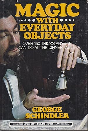 Imagen del vendedor de Magic with Everyday Objects: Over 150 Tricks Anyone Can Do at the Dinner Table a la venta por Adventures Underground
