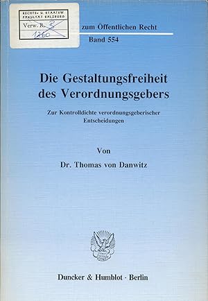 Bild des Verkufers fr Die Gestaltungsfreiheit des Verordnungsgebers Zur Kontrolldichte verordnungsgeberischer Entscheidungen zum Verkauf von avelibro OHG