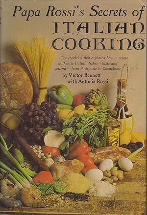 Seller image for Papa Rossi's Secrets of Italian Cooking for sale by Adventures Underground