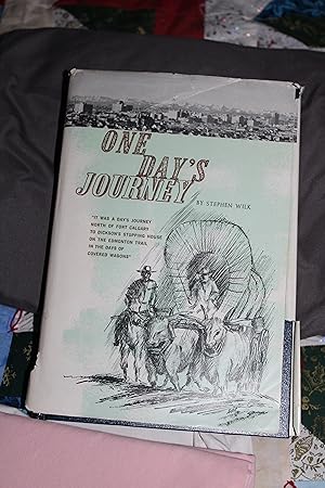 Seller image for One Day's Journey for sale by Wagon Tongue Books